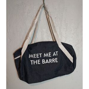 Meet Me At The Barre Blue Denim Ballet Dance‎ Gym Workout Duffel Bag Tote Travel